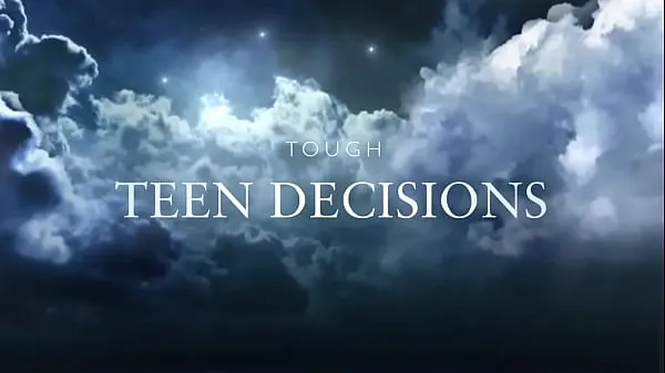 Oglejte si Tough Teen Decisions Movie Trailer Power Tube