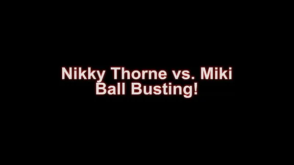 Nikky Thorne vs. Miki - Ballbustingパワーチューブを見る