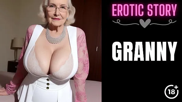 Watch GRANNY Story] First Sex with the Hot GILF Part 1 power Tube